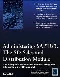 Administering SAP R3 SD Sales & Distribution Module