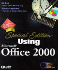 Special Edition Using Microsoft Office 2000 [With *]