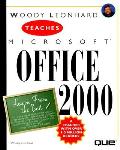 Woody Leonhard Teaches Microsoft Office 2000