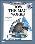 How The Mac Works Millennium Ed