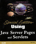 Using Java Server Pages Special Ed 1st Edition