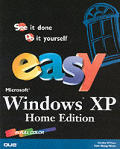 Easy Microsoft Windows Xp Home 1st Edition