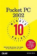 Pocket PC 2002 10 Minute Guide