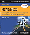 McAd/MCSD Training Guide (70-310): Developing XML Web Services and Server Components with Visual Basic (R) .Net and the .Net Framework [With CDROM] [W
