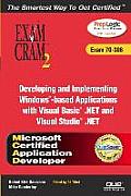 McAd Developing and Implementing Windows-Based Applications with Microsoft Visual Basic (R) .Net and Microsoft Visual Studio (R) .Net Exam Cram 2 (Exa