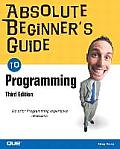Absolute Beginners Guide To Programming 3rd Edition