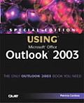 Special Edition Using Microsoft Office Outlook 2003