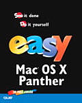 Easy Mac OS X V10.3, Panther (Easy ...)