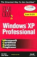 The Ultimate Microsoft XP 70-270 Professional Exam Cram 2 Study Kit (Exam Cram 2)