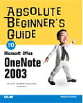 Absolute Beginners Guide to Microsoft Office OneNote 2003