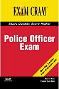 Police Officer Exam Exam Cram 1st Edition