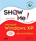 Show Me Microsoft Windows Xp 2nd Edition