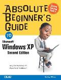 Absolute Beginners Guide To Windows XP 2nd Edition