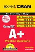 CompTIA A+ Practice Questions Exam Cram 2nd Edition