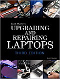 Upgrading & Repairing Laptops 3rd Edition