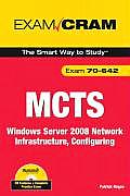 MCTS 70 642 Windows Server 2008 Network Infrastructure Configuring Exam Cram