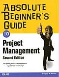 Absolute Beginners Guide to Project Management 2nd Edition