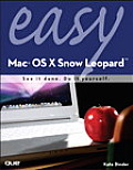Easy Mac OS X Snow Leopard 1st Edition