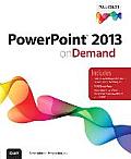 PowerPoint 2013 on Demand