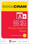 Comptia A+ 220-801 and 220-802 Practice Questions Exam Cram