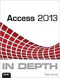 Access 2013 In Depth