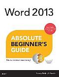Word 2013 Absolute Beginner's Guide