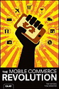 Mobile Commerce Revolution How to Capitalize on the Intersection of Mobile Marketing & Digital Commerce