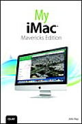 My iMac covers OS X Mavericks 2nd Edition