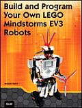 Build & Program Your Own LEGO Mindstorms EV3 Robots