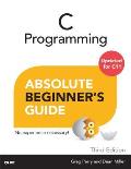 C Programming Absolute Beginners Guide 3rd Edition