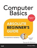 Computer Basics Absolute Beginners Guide Windows 8.1 Edition 7th Edition