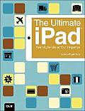 Ultimate iPad Your Digital Life at Your Fingertips