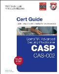 Comptia Advanced Security Practitioner Casp Cas 002 Authorized Cert Guide