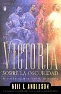 Victoria Sobre La Oscuridad/Victory Over the Darkness