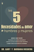 5 Necesidades De Amor De Hombres Y Mujer