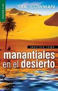 Manantiales En El Desierto Vol. 2 - Serie Favoritos = Streams in Tha Desert, Volumen Two
