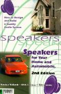 Speakers For Your Home & Automobile 2nd Edition