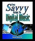 The Savvy Guide to Digital Music (Savvy Guide)