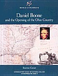Daniel Boone & The Opening Of The Ohio Country
