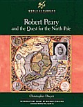 Robert Peary and the Quest for the North Pole
