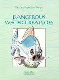 Dangerous Water Creatures Encyclopedia Of Danger