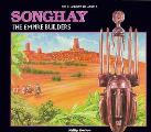 Songhay The Empire Builders