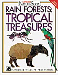 Rain Forests: Tropical Treasures (Ranger Rick's Naturescope)