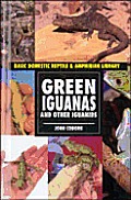 Green Iguanas and Other Inguanids
