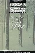 Edgar Allan Poe (Bloom's Major Short Story Writers)