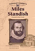 Miles Standish Plymouth Colony Leader