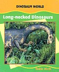 Long-Necked Dinosaurs (Early Library: Dinosaur World)