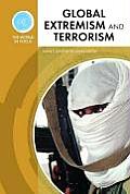 Global Extremism and Terrorism (World in Focus)