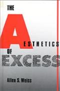 Aesthetics Of Excess