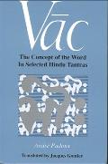 Vac The Concept of the Word in Selected Hindu Tantras
